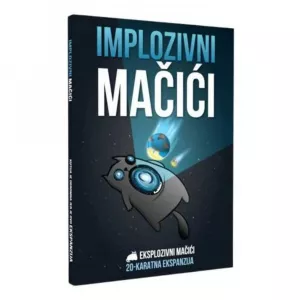 Društvene igre - Board Game Eksplozivni Mačići - Implozivni Mačići