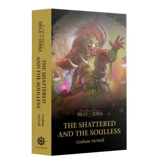Warhammer knjige - SoT: The Shattered and The Soulless (pb)