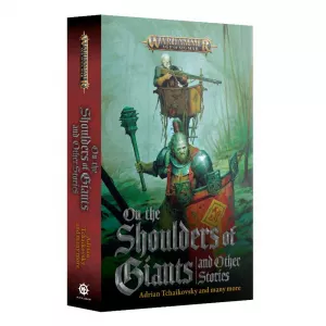 Warhammer knjige - On the Shouldersof Giants + Stories (pb)