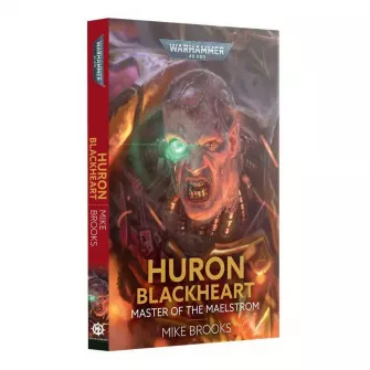 Warhammer knjige - BL: Huron Blackheart: Master of Maelstrom