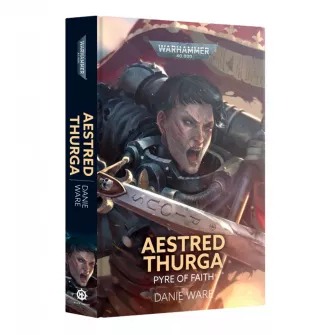 Warhammer knjige - Astred Thurga: Pyre of Faith (hb)