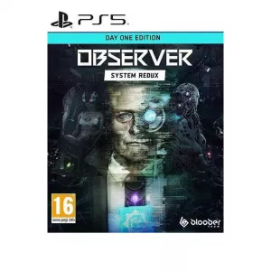 PS5 Observer: System Redux - Day One Edition