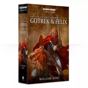 Gotrek & Felix: The First Omnibus (pb)